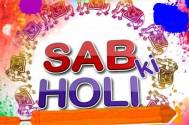 Holi Special: Gear up for ‘SAB Ki Holi’